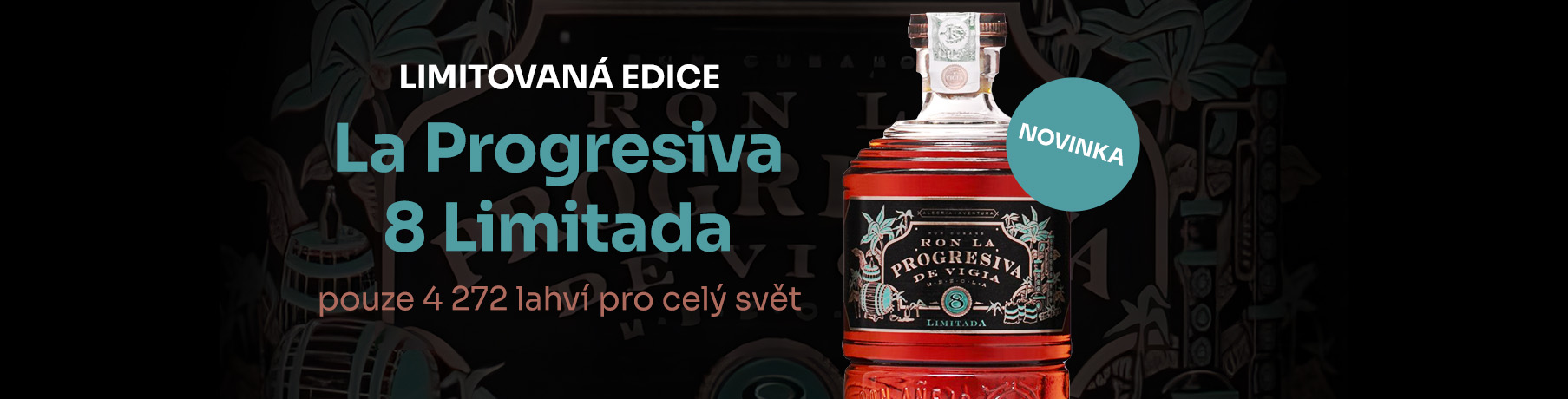 Limitovaná edice La Progresiva 8 Limitada